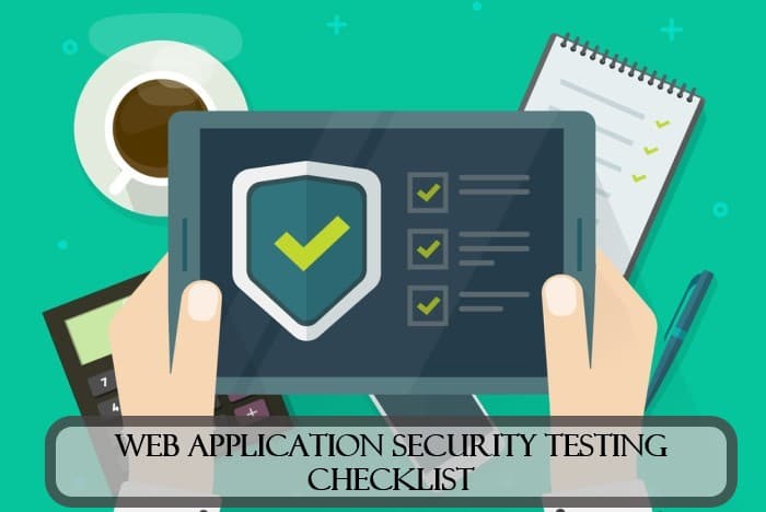 web-application-security-testing-checklist-you-need-to-know-standard